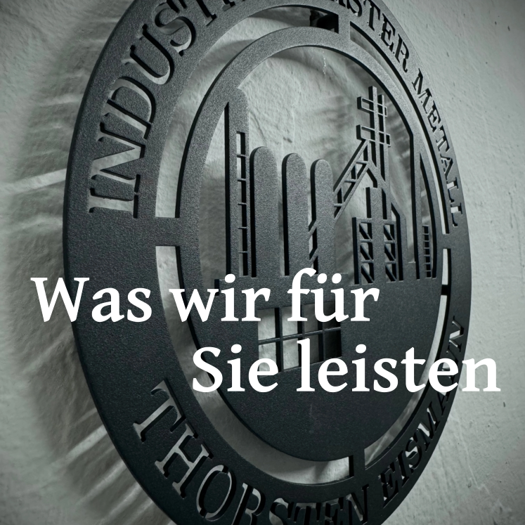 Was wir für  Sie leisten